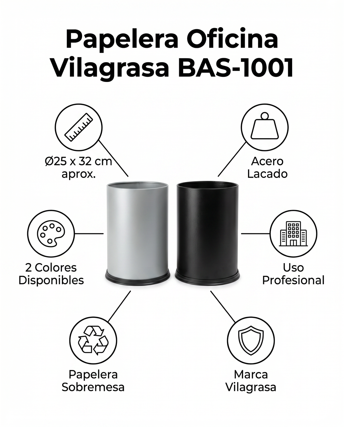 Papelera de Oficina Vilagrasa BAS-1001 — Acero Lacado