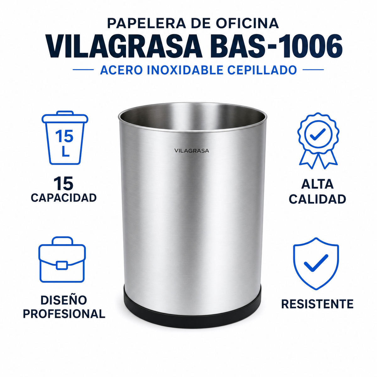 Papelera de Oficina Vilagrasa BAS-1006 — Acero Inoxidable Cepillado