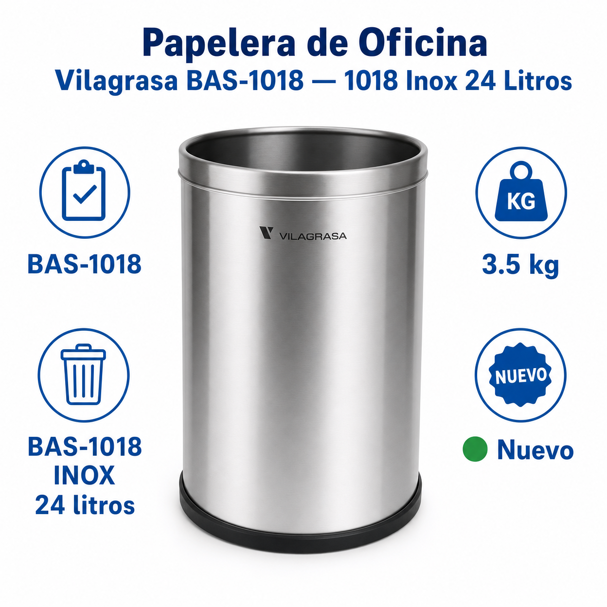 Papelera de Oficina Vilagrasa BAS-1018 — 1018 Inox 24 Litros