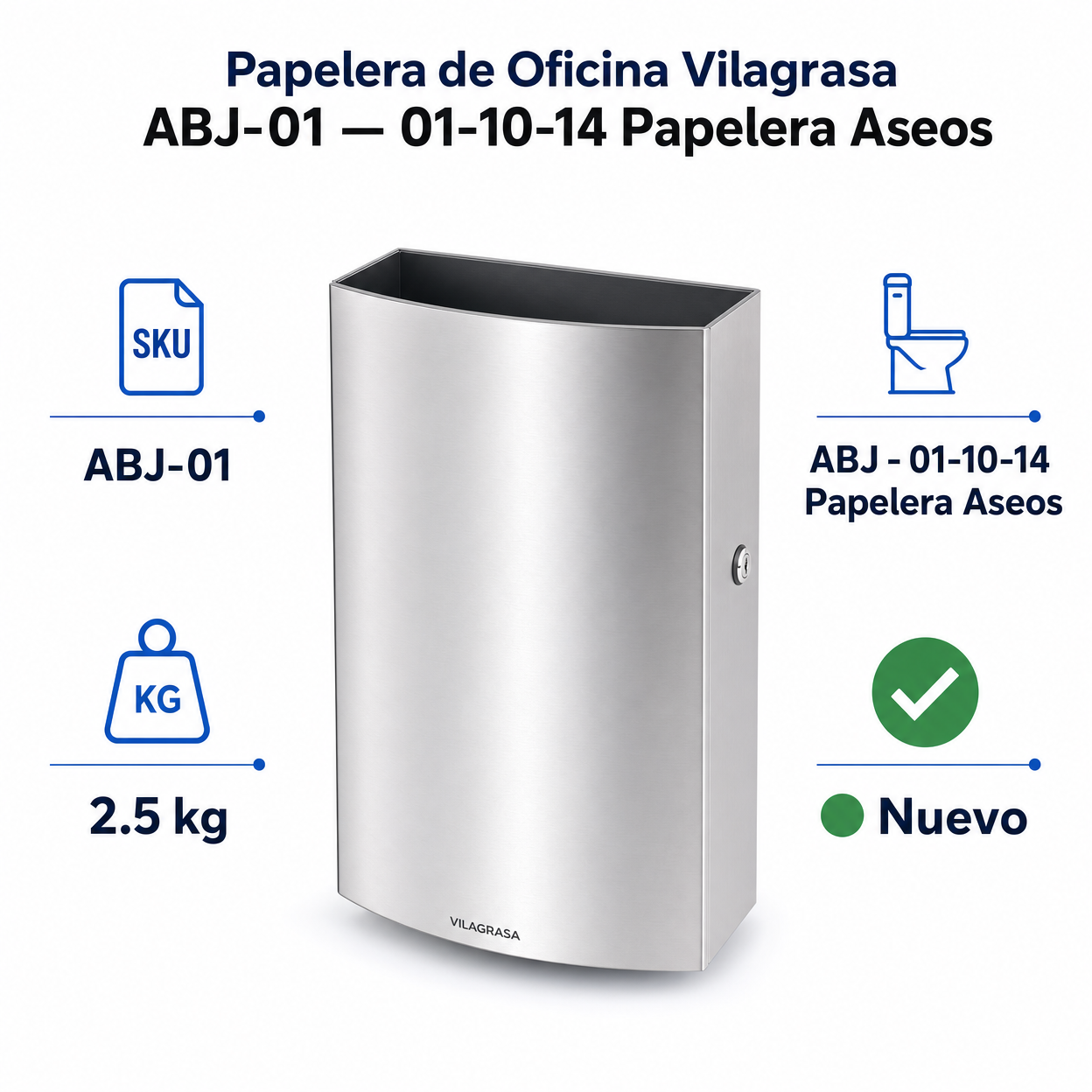 Papelera de Oficina Vilagrasa ABJ-01 — 01-10-14 Papelera Aseos