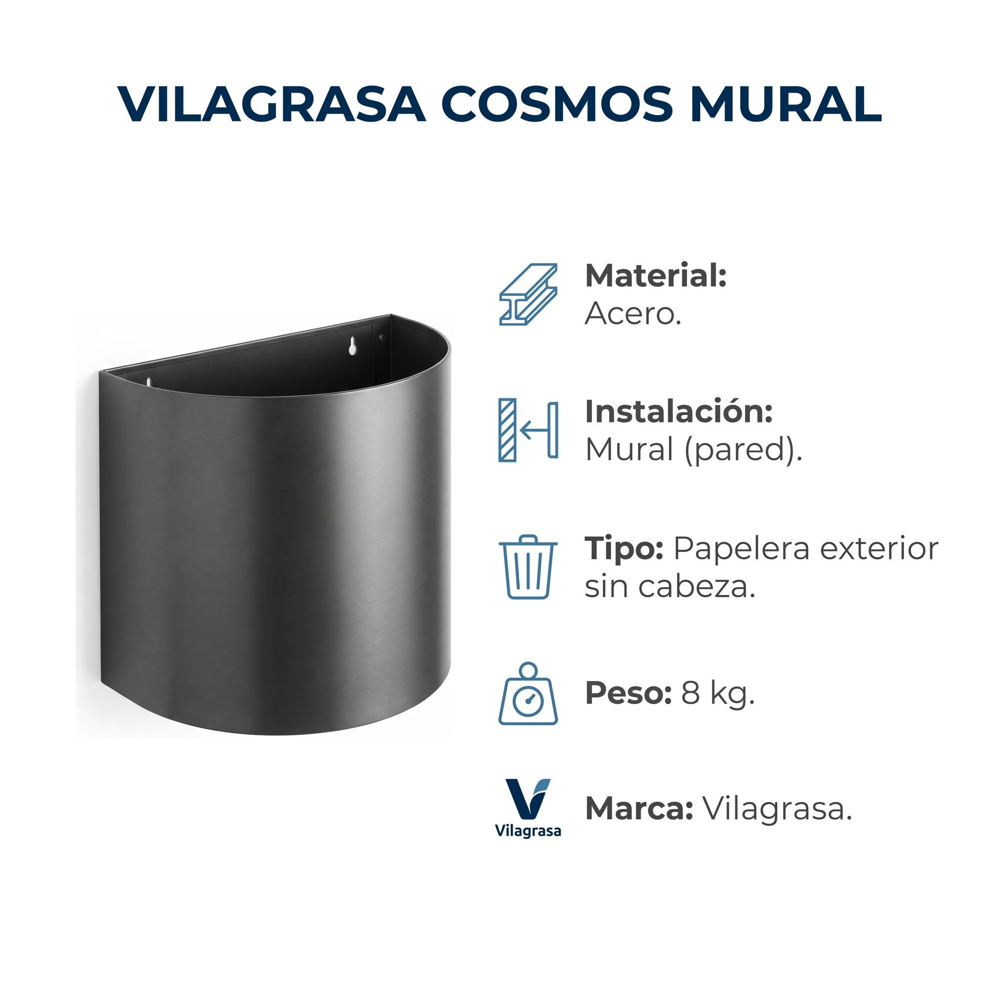 Papelera Exterior Vilagrasa COSMOS MURAL — Papeleras Cosmos Sin Cabeza Mural