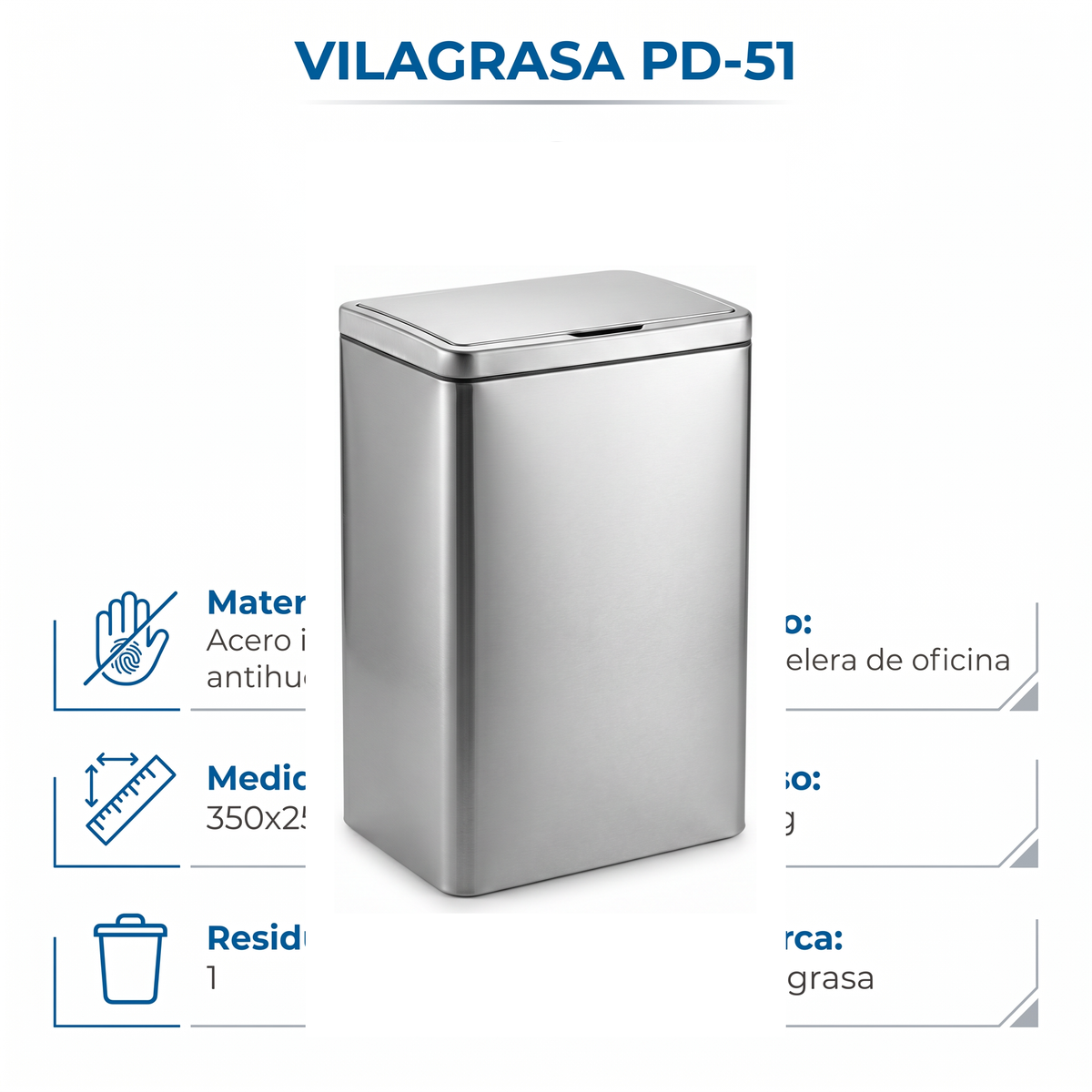 Papelera de Oficina Vilagrasa PD-51 — 51 Papelera 1 Residuo De Medidas 35X25X50 Cms Inox Antihuell