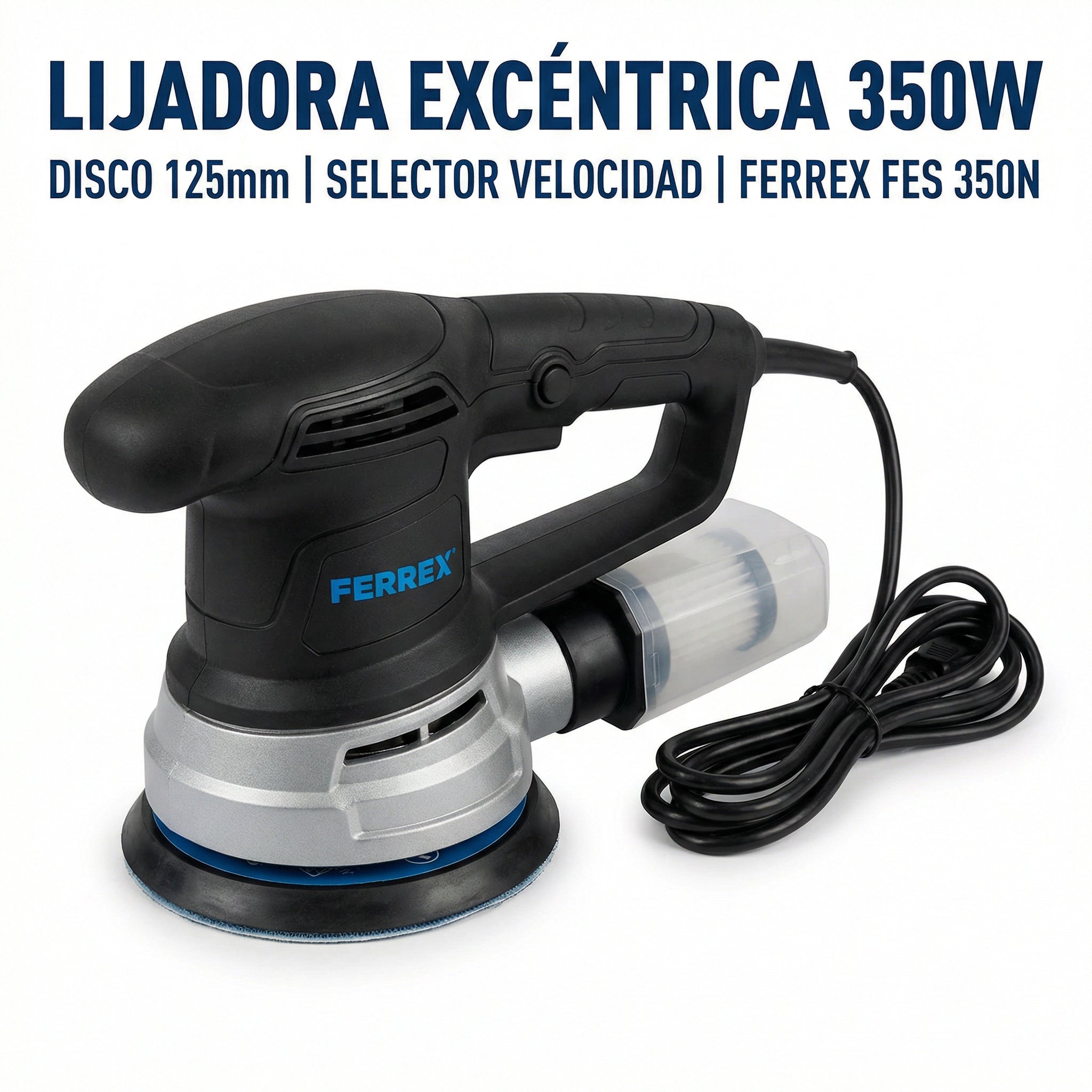 Lijadora Excéntrica 350W Disco 125mm con Selector Velocidad | Ferrex FES 350N