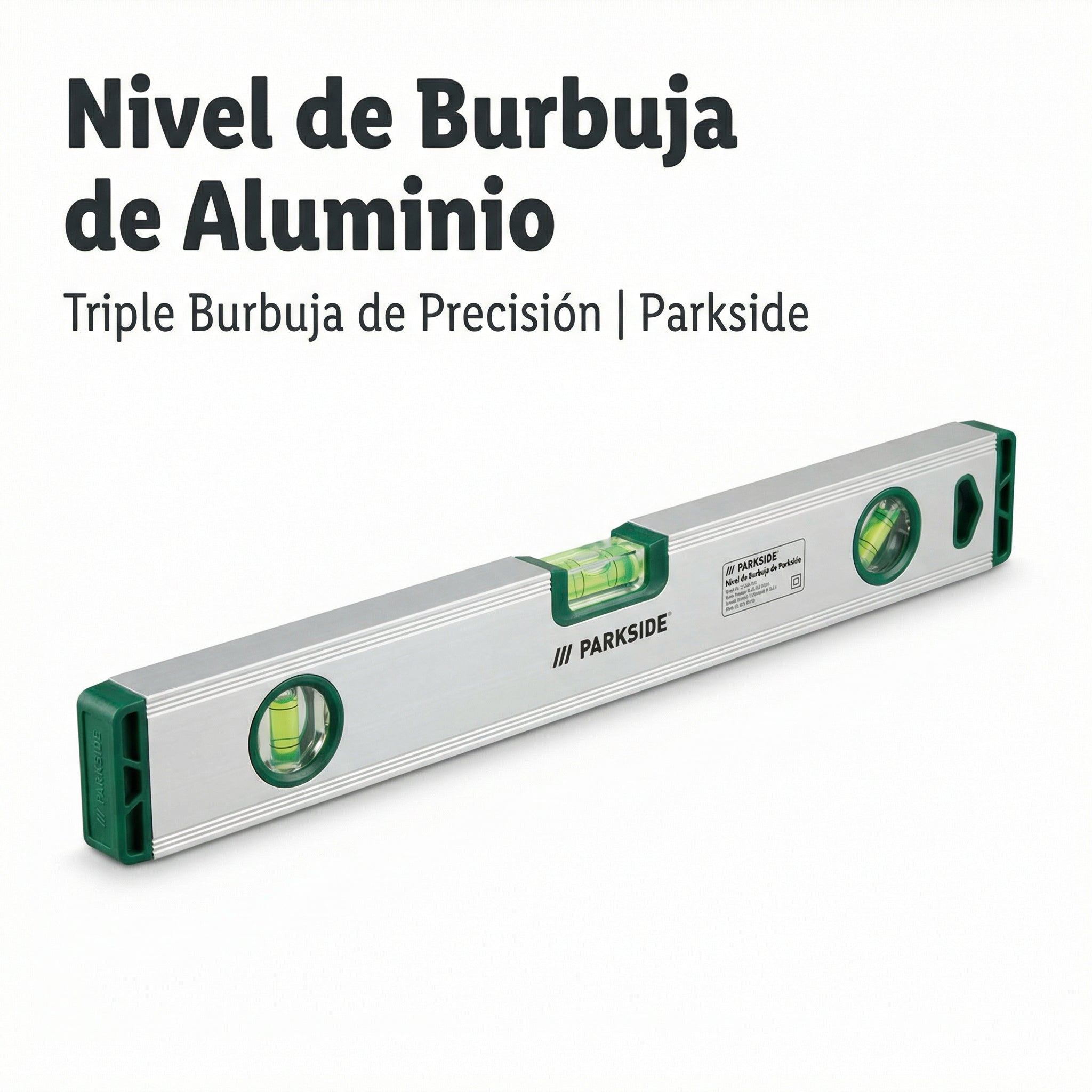 Nivel de Burbuja de Aluminio Triple Precisión | Parkside