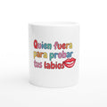 Taza con Mensaje — Enhorabuena, en el mundo hay alguien que te quiere muuucho